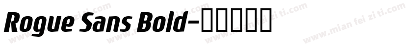 Rogue Sans Bold字体转换